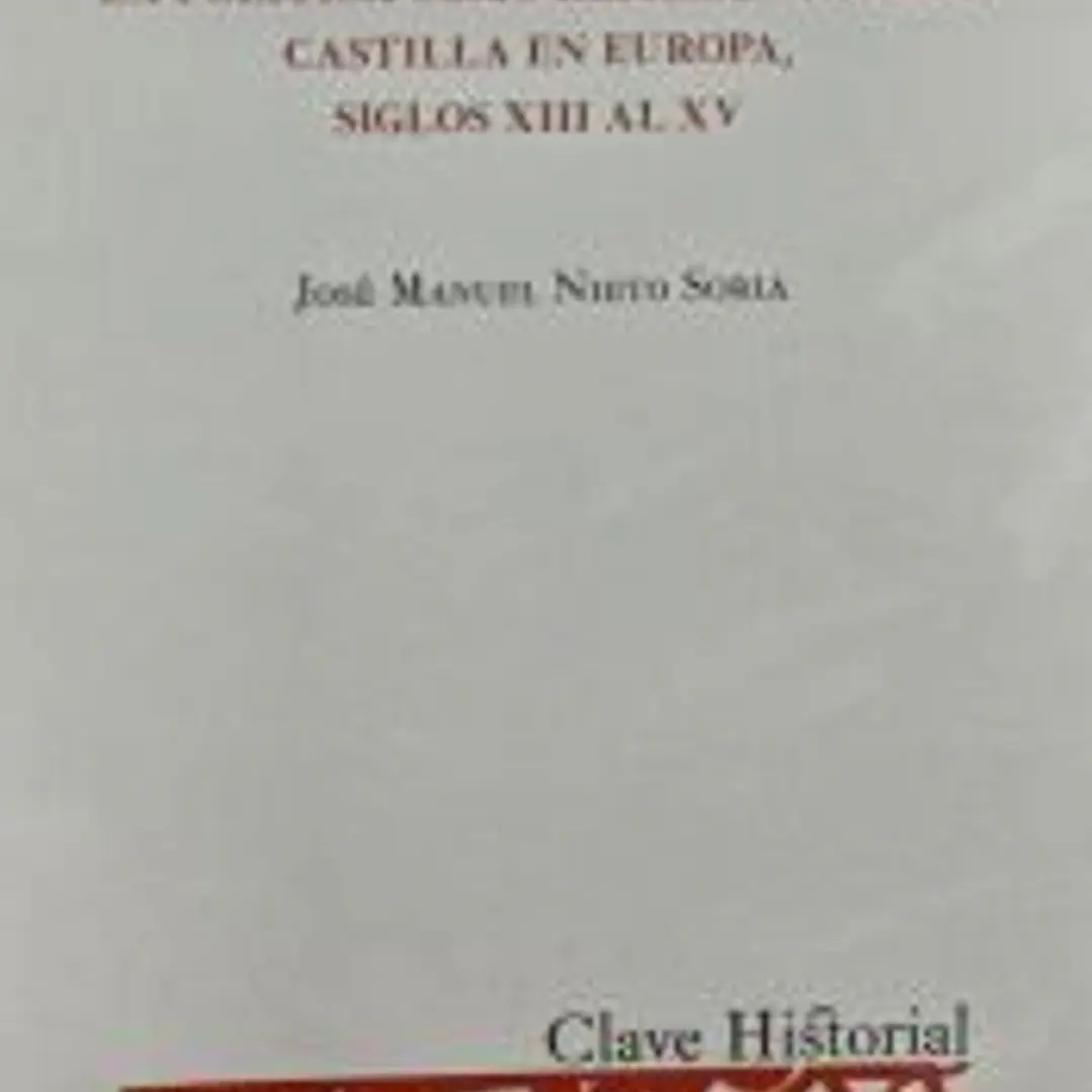 LA POLÍTICA COMO REPRESENTACIÓN : CASTILLA EN EUROPA, SIGLOS XIII AL XV 1