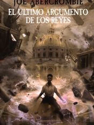 El último argumento de los reyes