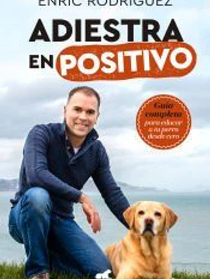 Adiestra en positivo