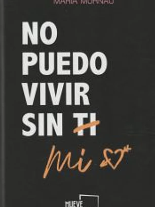 No puedo vivir sin mí