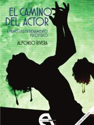 El camino del actor a través del entrenamiento psicofísico