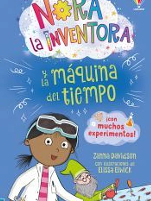 Nora la inventora y la máquina del tiempo - LIBRO 3