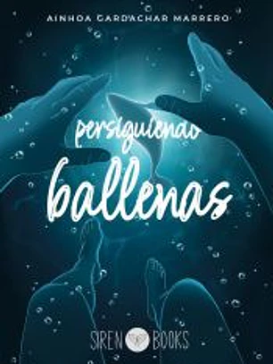 Persiguiendo ballenas