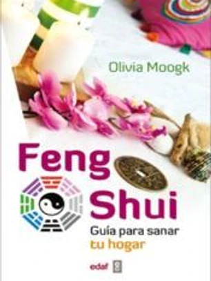FENG SHUI GUIA PARA SANAR TU HOGAR