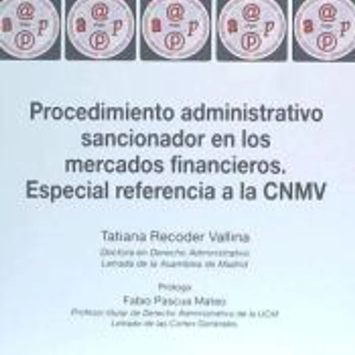 Procedimiento administrativo sancionador en los mercados financieros 1