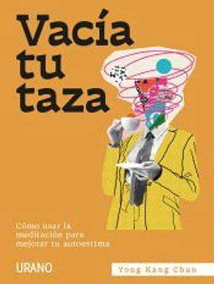 Vacía tu taza