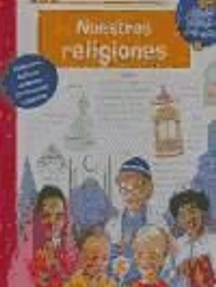 ¿Qué?... NUESTRAS RELIGIONES