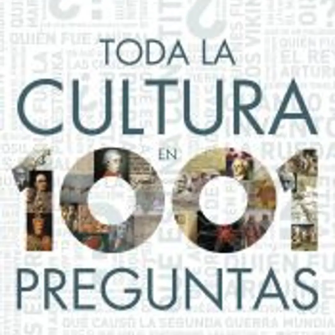 Toda la cultura en 1001 preguntas 1