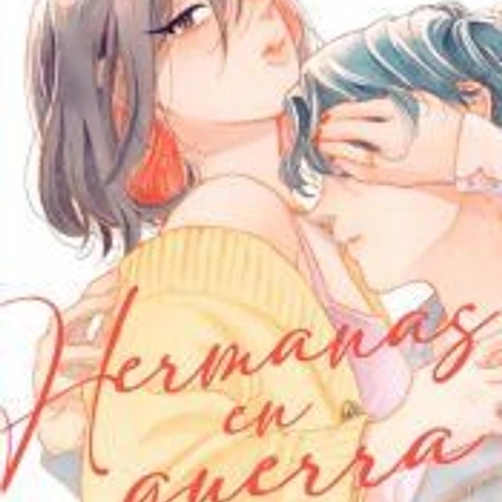 Hermanas En Guerra, Vol. 1 1