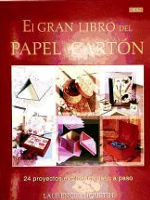 GRAN LIBRO DEL PAPEL Y CARTON