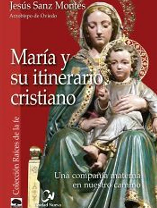 María y su itinerario cristiano