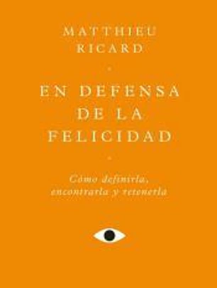 En defensa de la felicidad