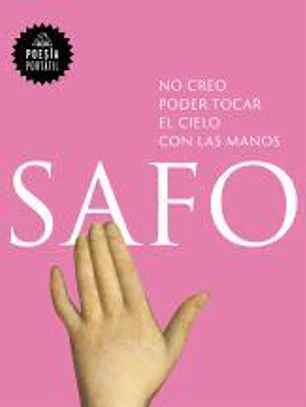 No creo poder tocar el cielo con las manos