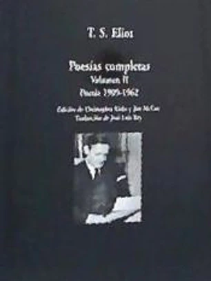 Poesías completas. Volumen II: Poesía 1909-1962