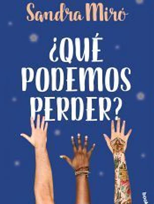 ¿Qué podemos perder?