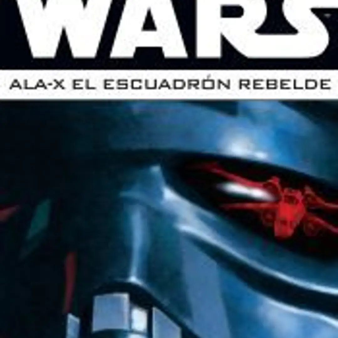 Star Wars Ala-X Escuadrón Rebelde 3 1