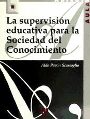 La supervisión educativa para la sociedad del conocimiento