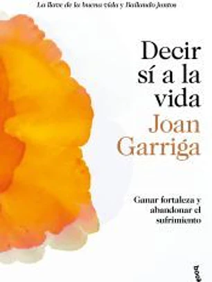 Decir sí a la vida