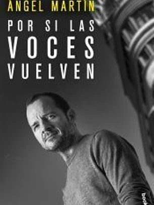 Por si las voces vuelven