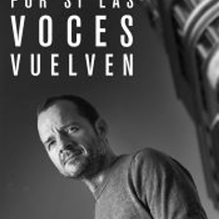 Por si las voces vuelven 1