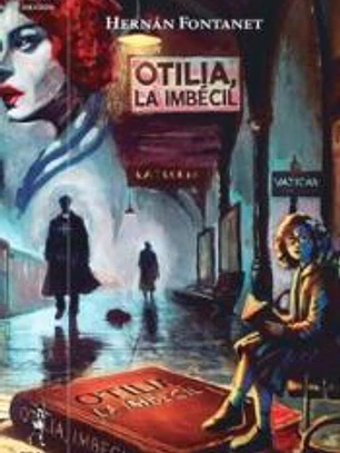 Otilia, la imbécil