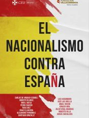 El nacionalismo contra España