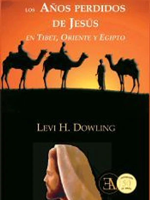 Los años perdidos de Jesús, en Tibet, India y Egipto