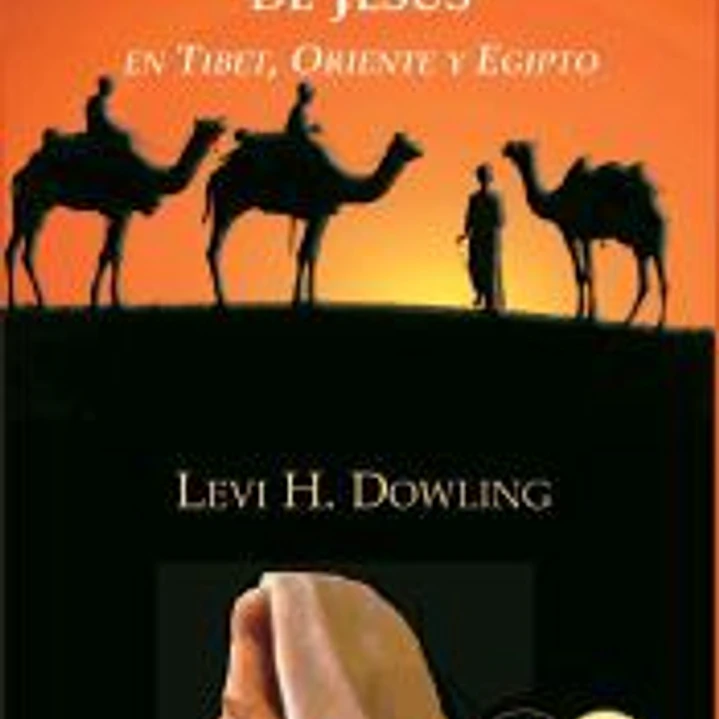 Los años perdidos de Jesús, en Tibet, India y Egipto 1