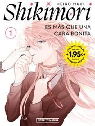 Shikimori es más que una cara bonita 1 (Universo Manga)