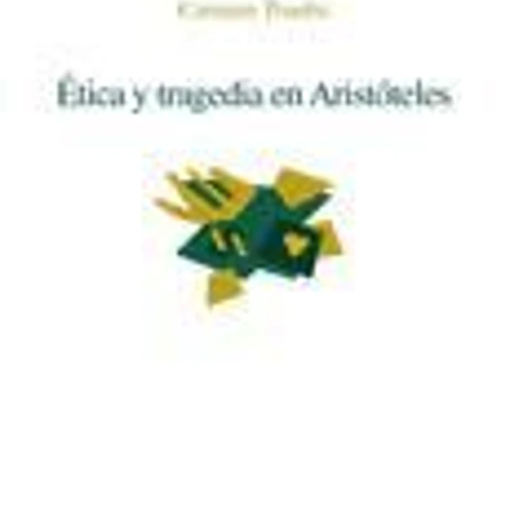 Ética y tragedia en Aristóteles 1