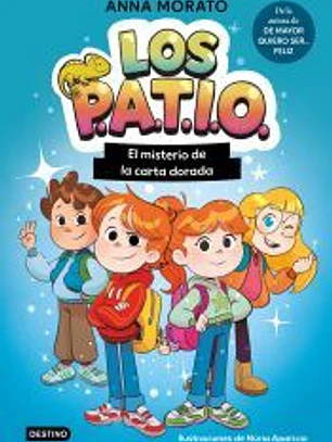 Los PATIO 1. El misterio de la carta dorada