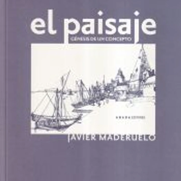 PAISAJE, EL. GENESIS DE UN CONCEPTO 1