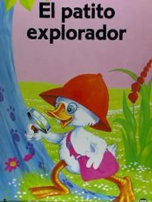 Alegres aventuras. El patito explorador