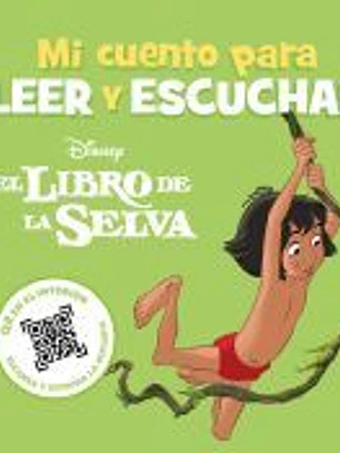 El Libro de la Selva. Mi cuento para leer y escuchar