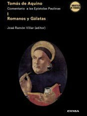Tomás de Aquino. Comentario a las Epístolas Paulinas I