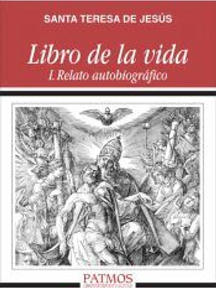 Libro de la vida I. Relato autobiográfico