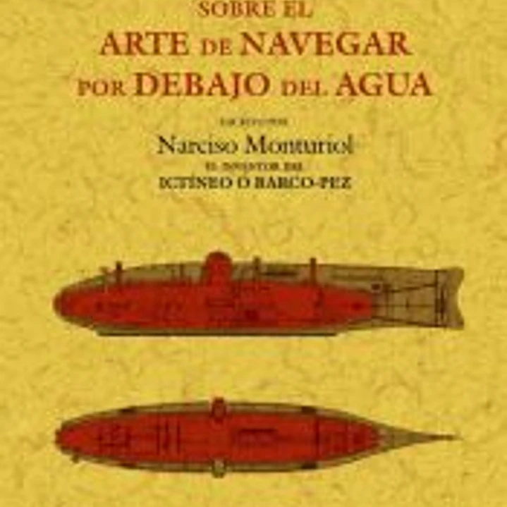 Ensayo sobre el arte de navegar por debajo del agua 1
