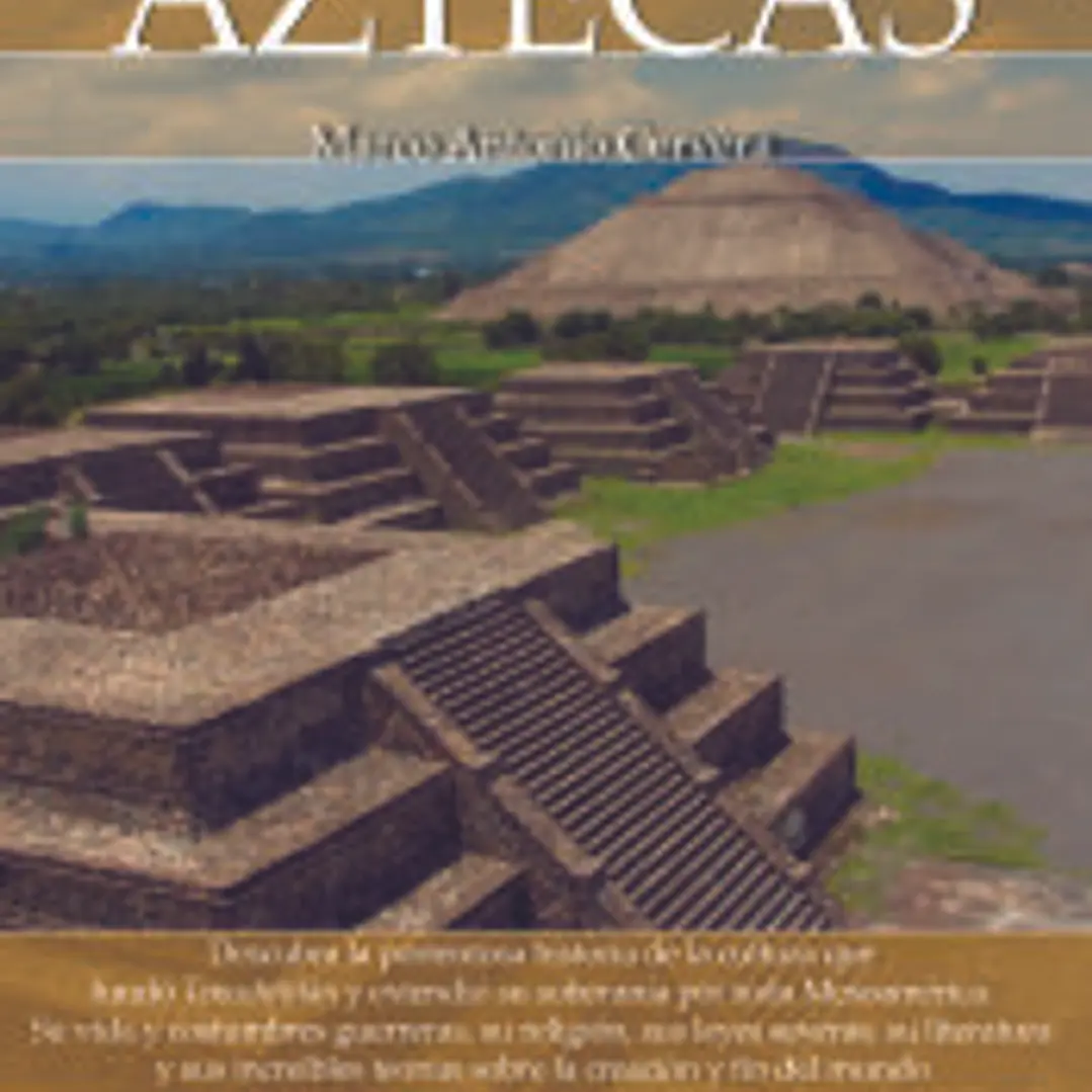 Breve historia de los Aztecas. Nueva edición color 1
