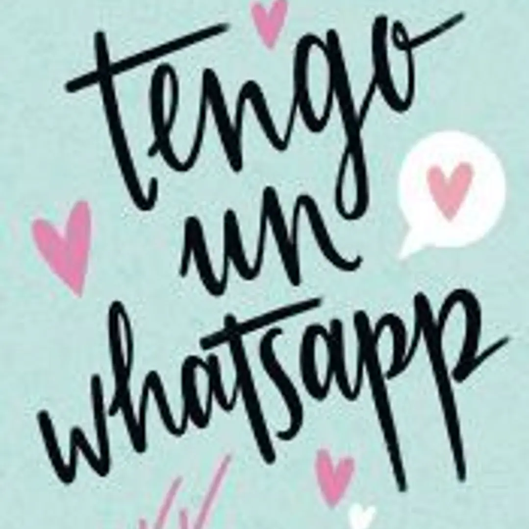 Tengo un whatsapp 1