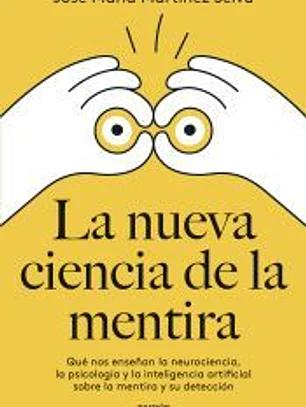 La nueva ciencia de la mentira
