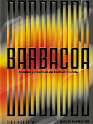 Barbacoa. Recetas para Asados y Parillas (Spanish Edition)