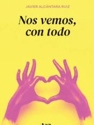 Nos vemos, con todo
