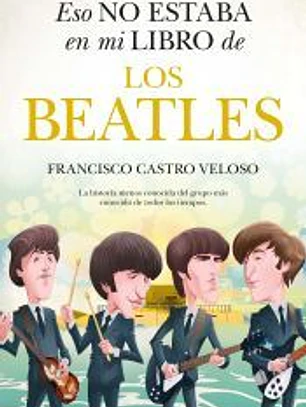 Eso no estaba en mi libro de los Beatles