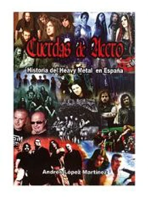 Cuerdas de acero : historia del heavy metal en España