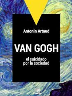 VAN GOGH, EL SUICIDADO POR LA SOCIEDAD