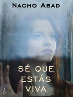 Sé que estás viva