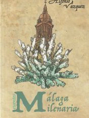 MÁLAGA MILENARIA