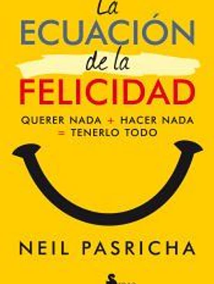 LA ECUACION DE LA FELICIDAD