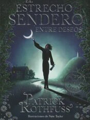 El estrecho sendero entre deseos
