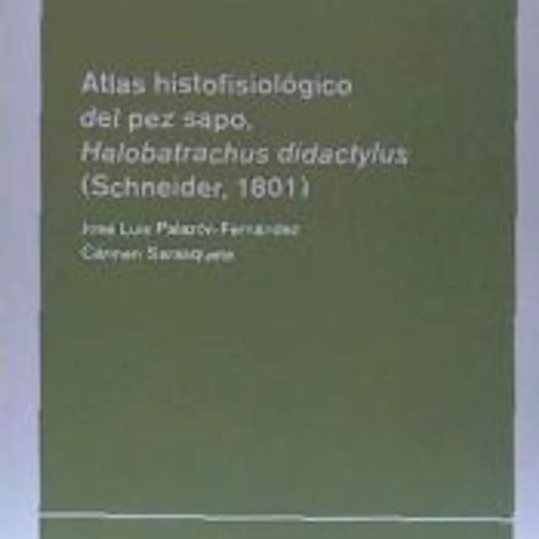 Atlas histofisiológico del pez sapo, Halobatrachus didactylus (Scheneider, 1801) 1